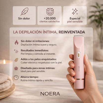 NOERA - Depiladora Íntima 2 en 1